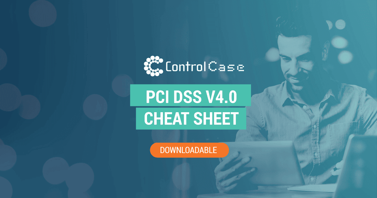 PCI DSS V4.0 Cheat Sheet | ControlCase