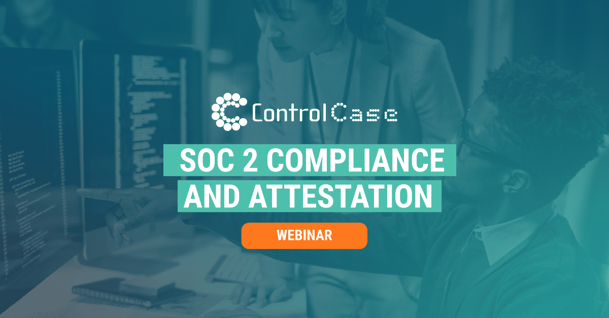 SOC 2 Compliance and Attestation Webinar