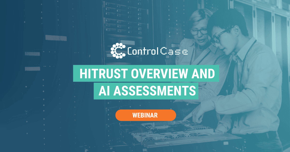 HITRUST Overview and AI Assessments Webinar